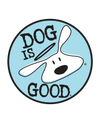 Dog is Good